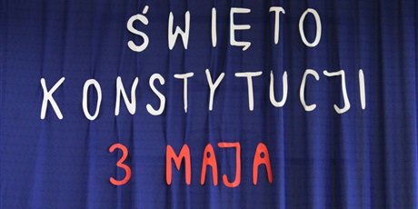 ŚWIĘTO KONSTYTUCJI 3 MAJA