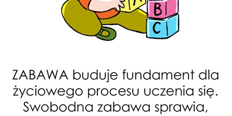 Powiększ grafikę: ♦ Korzyści ze swobodnej zabawy 